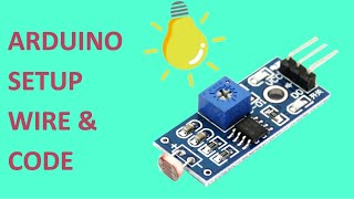 Arduino LDR Sensor Module Light Sensor Tutorial [upl. by Sukcirdor827]