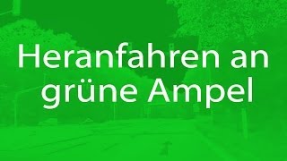 Die Ampel ist beim Heranfahren schon sehr lange GRÜN [upl. by Odeen]