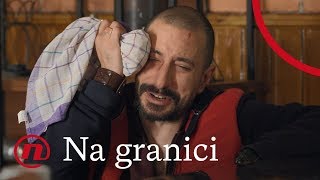 Na granici  ep 111  Ante laže u birtiji [upl. by Arezzini]