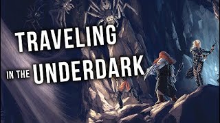 Out of the Abyss DM Guide  Underdark Travel [upl. by Gnoht]