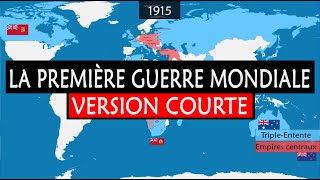 La Première Guerre mondiale  Version courte [upl. by Gretel]