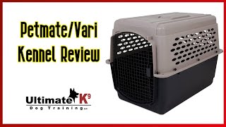 Crate Reviews PetmateVari Kennel [upl. by Arag119]