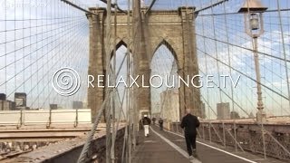 Hintergrundmusik  Easy Listening Jazz Downtempo Ambient amp Positive Musik  A TASTE OF NEW YORK [upl. by Richards514]