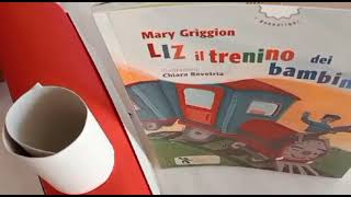 Laboratorio di lettura e manualità di Mary Griggion LIZ il trenino dei bambini [upl. by Otes]