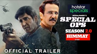 Special Ops 20 Hotstar Special New Season Official Trailer Update  Himmat Singh  Disney Hotstar [upl. by Sorilda]