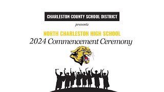 North Charleston High School 2024 Commencement Ceremony [upl. by Valdes]