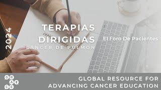 NSCLC de Inserción EGFR 20  Terapias Dirigidas de Cáncer de Pulmón 2024 [upl. by Rratsal]