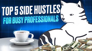 Busy Professionals Make THOUSANDS with These Top Side Hustles in 2024 by CAT [upl. by Devad]