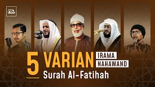 COBA TIRU⁉️ 5 VARIAN NAHAWAND  AL FATIHAH  Bilal Attaki [upl. by Ahsea]