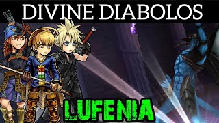 DFFOO GL Divine Diabolos LUFENIA  Cloud Ramza Keiss KLAY [upl. by Nordin]