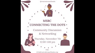 MSBC Connecting the Dots Meeting November 24 [upl. by Ezana157]