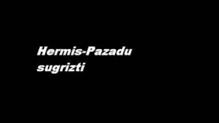 HermisPazadu sugriztiwmv [upl. by Ilarin]