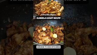 Kareela Gosht 🔥🔥❤ shorts food recipe gosht karelagosht [upl. by Hafital]