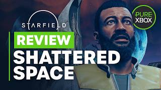 Starfield Shattered Space Review  Is It Any Good [upl. by Znieh]