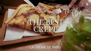 The BEST Crepe  La Crème de Paris [upl. by Eynahpets]