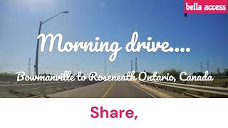 Early Morning Drive from Bowmanville to Roseneath Ontario Canada [upl. by Dorrie]