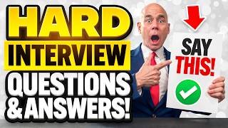 TOP 7 HARDEST Interview Questions amp Answers How to ANSWER COMMON Interview Questions [upl. by Enneicul594]