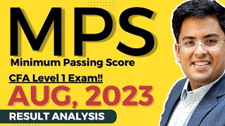 CFA Level 1  August 2023 RESULT ANALYSIS  MPS  90 Percentile  Passing   gouravkabra [upl. by Arama478]