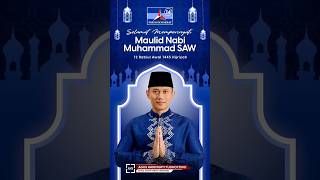 Selamat Memperingati Hari Kelahiran Nabi Muhammad SAW Khatamul Anbiya wal Mursalin [upl. by Letsirhc327]