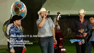 Lenin Ramirez Ft El Fantasma Mi 45 En Vivo [upl. by Adnohryt]