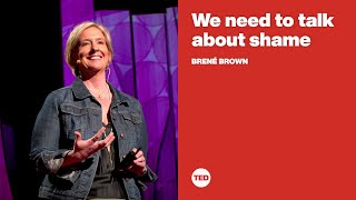 We need to talk about shame  Brené Brown [upl. by Yalcrab]