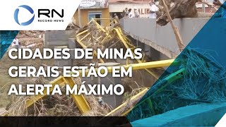 Fortes chuvas deixam cidades de Minas Gerais em alerta máximo [upl. by Nomolas877]