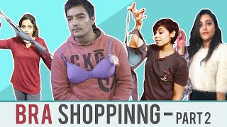 BRA SHOPPING Part 2  Funny Video  AASHIV MIDHA [upl. by Neffets994]