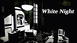 White Night Gameplay 1080p 60fps PC Steam Walkthrough Part 3 [upl. by Einallem]