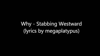 Stabbing Westward  Why with Lyrics [upl. by Aliemaj]