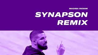 Drake  Madiba Riddim Synapson Remix [upl. by Wahkuna765]