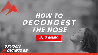 How to Decongest the Nose in 2 Minutes [upl. by Gussie]