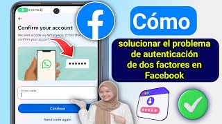 Cómo iniciar sesión en Facebook sin un código de autenticación de dos factoresnueva actualización [upl. by Patricio]