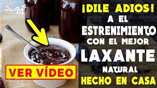 DILE ADIOS A EL ESTRENIMIENTO CON EL MEJOR LAXANTE NATURAL HECHO EN CASA  LAXANTE CASERO [upl. by Henarat]