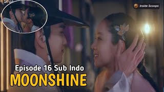 MOONSHINE EPISODE 16 SUB INDO  H4PPY ENDING😍😍 [upl. by Ludovika]