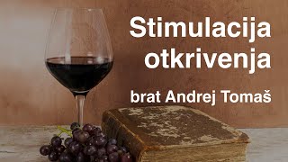 Stimulacija otkrivenja  Andrej Tomaš [upl. by Polk]