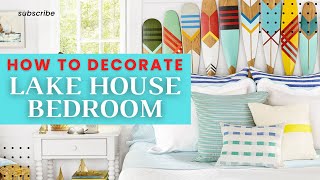 How to Decorate Lake House Bedroom Creative Home Decors [upl. by Kroy]