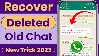 WhatsApp OLD Chat Recovery  WhatsApp Data Recovery  How To Restore WhatsApp Messages On Android [upl. by Novyaj377]