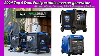 2024 Top 5 Dual Fuel portable inverter generator Home Jobsite Camping amp RVS Emergency Backup [upl. by Asilim613]