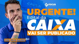 URGENTE Edital CAIXA vai ser publicado [upl. by Skill]