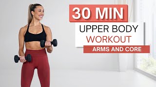 30 min UPPER BODY WORKOUT  Arms Abs Chest  Back  2 Sets of Dumbbells  Bench  Warm Up Included [upl. by Rehpretsirhc]