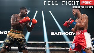 Morrell vs Henderson FULL FIGHT June 2 2022  PBC on Showtime [upl. by Anse]