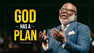 God Has A Plan  TD Jakes Leaves The Audience Speechless  Motivation 2024 [upl. by Gavette202]