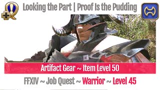 FFXIV Warrior Level 45 Job Quest  A Realm Reborn  Looking the Part  Proof Is the Pudding [upl. by Karlene]