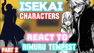 Isekai characters react to Rimuru rudra amp veldanava  Gacha reaction  part 23 [upl. by Westerfield]