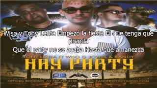 Letra Tony Lenta Ft Wiso G Y Jowell amp Randy  Hay Party ★★♪ ♫REGGAETON 2014★★♪ ♫ [upl. by Colton]