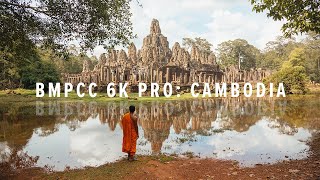 BMPCC Cinematic 6K Pro Cambodia [upl. by Huldah]