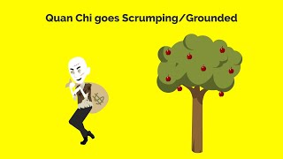 Quan Chi Goes ScrumpingGrounded [upl. by Yrelbmik]