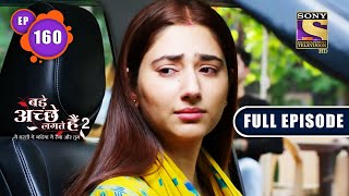 The Truth Is Revealed  Bade Achhe Lagte Hain 2  Ep 160  Full Episode  8 April 2022 [upl. by Ttehc]