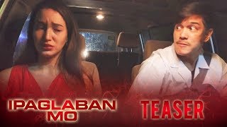 Pasahero September 17 2016  Ipaglaban Mo Teaser [upl. by Ruberta]