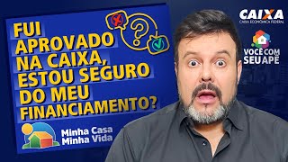 Fui Aprovado na Caixa Estou Seguro do Meu Financiamento Programa Minha Casa Minha Vida [upl. by Goddord479]